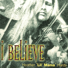 Heather Hardy - I Believe